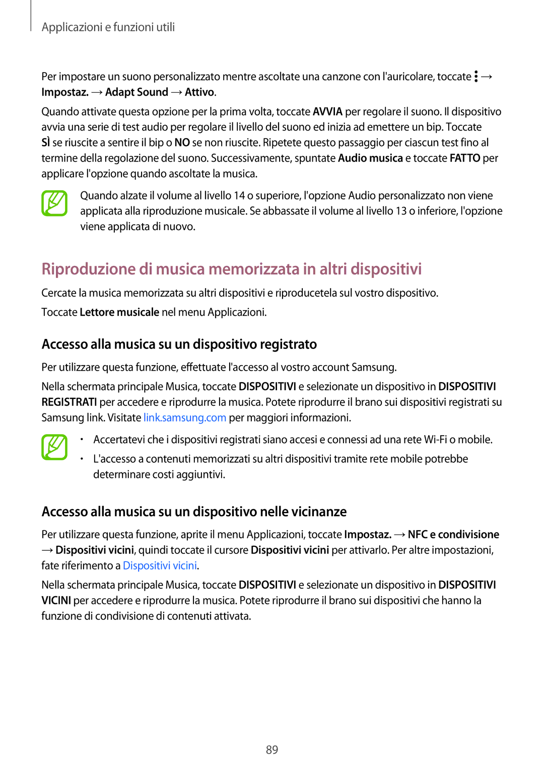 Samsung SM-A500FZWUPRT, SM-A700FZKADBT, SM-A500FZKUDPL manual Riproduzione di musica memorizzata in altri dispositivi 