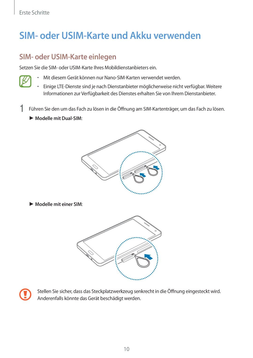 Samsung SM-A500FZKUCYV, SM-A700FZKADBT manual SIM- oder USIM-Karte und Akku verwenden, SIM- oder USIM-Karte einlegen 