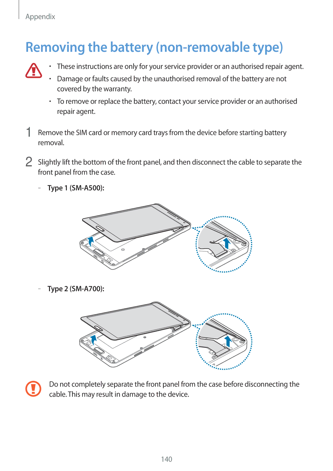 Samsung SM-A700FZKAPCL, SM-A700FZKADBT manual Removing the battery non-removable type, Type 1 SM-A500 Type 2 SM-A700 