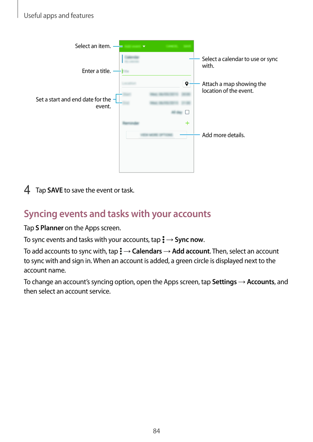 Samsung SM-A700FZKAXEH, SM-A700FZKADBT manual Syncing events and tasks with your accounts, Useful apps and features 