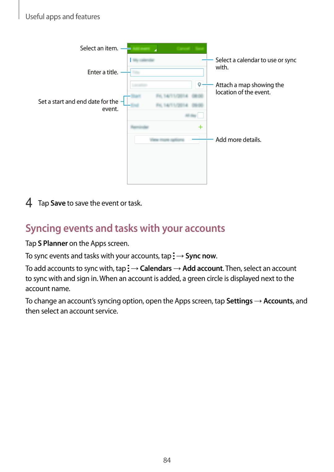 Samsung SM-A700FZWATPH, SM-A700FZKADBT manual Syncing events and tasks with your accounts, Useful apps and features 