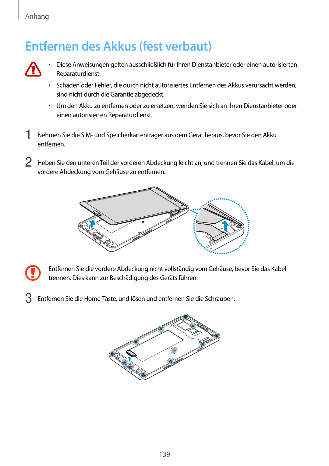 Samsung SM-A700FZDATPH, SM-A700FZKADBT, SM-A700FZKACYO, SM-A700FZWATPH, SM-A700FZDASEB manual Entfernen des Akkus fest verbaut 