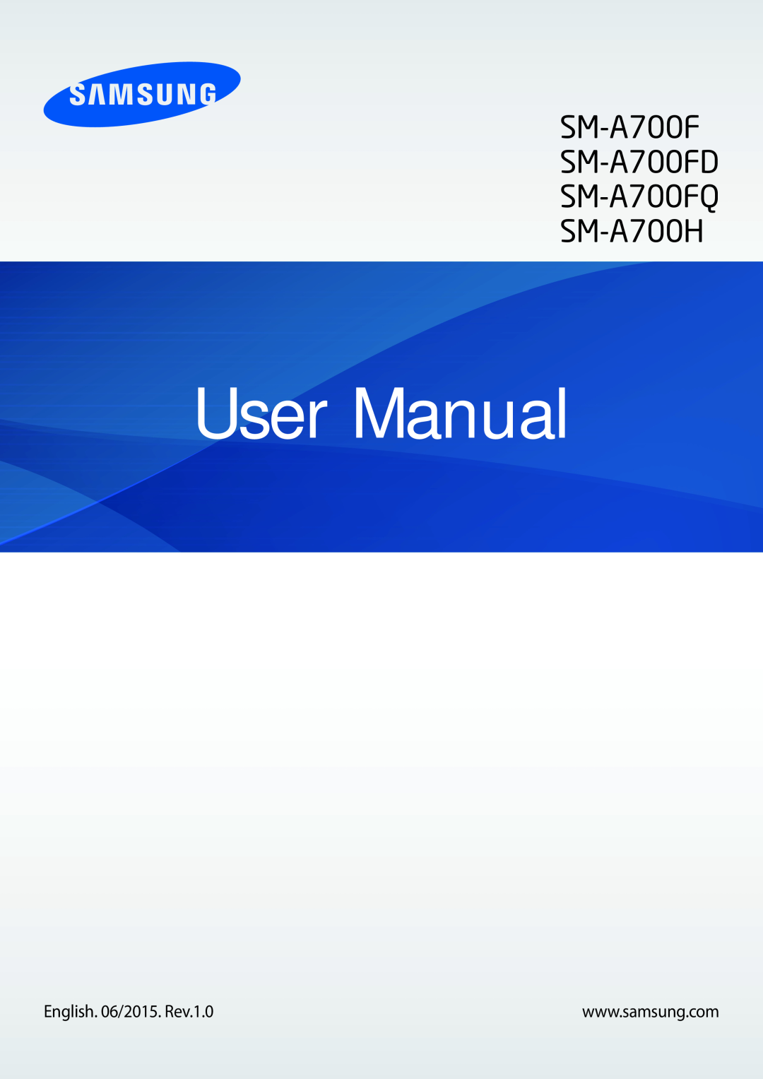 Samsung SM-A700FZKACYO, SM-A700FZKADBT, SM-A700FZWATPH manual User Manual, SM-A700F SM-A700FD SM-A700FQ SM-A700H 