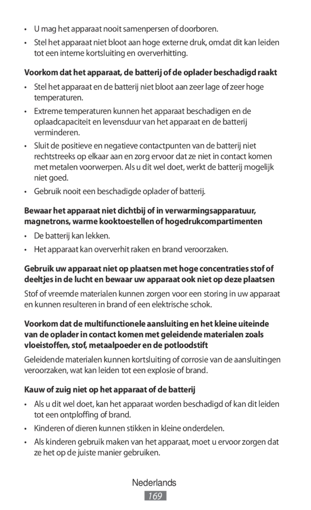 Samsung SM-T700NZWABGL, SM-A700FZKADBT, SM-A700FZKACYO, SM-T700NZWAXEO manual Kauw of zuig niet op het apparaat of de batterij 