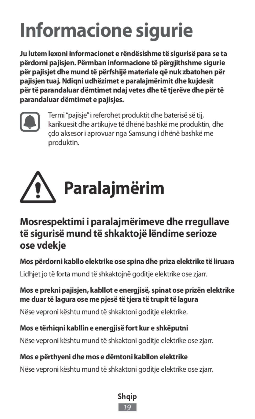 Samsung SM-A700FZWADBT, SM-A700FZKADBT manual Paralajmërim, Nëse veproni kështu mund të shkaktoni goditje elektrike, Shqip 