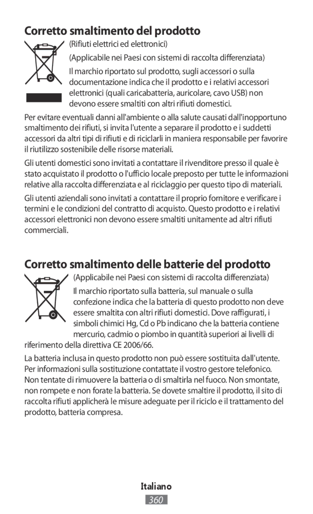 Samsung SM-A700FZWASEB, SM-A700FZKADBT, SM-A700FZKACYO Corretto smaltimento del prodotto, Rifiuti elettrici ed elettronici 