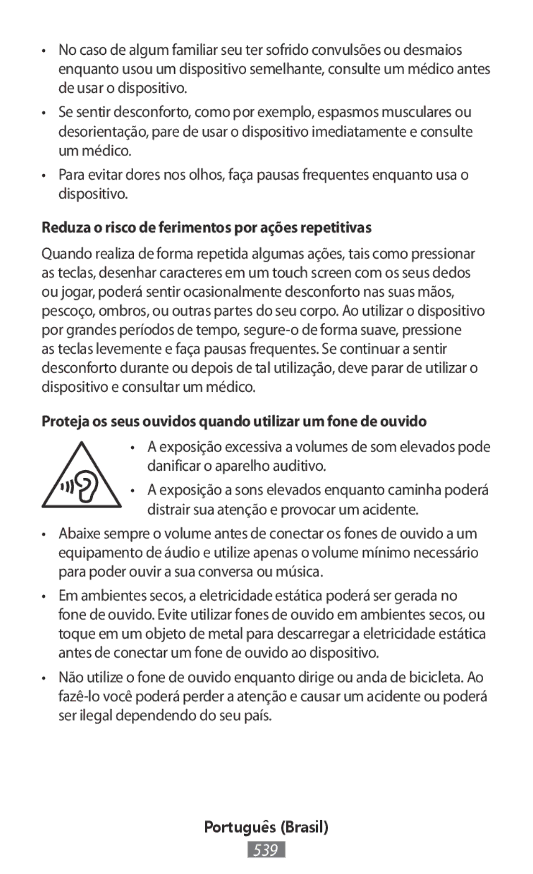 Samsung SM-T285NZWAAUT, SM-A700FZKADBT, SM-A700FZKACYO, SM-T700NZWAXEO Reduza o risco de ferimentos por ações repetitivas 