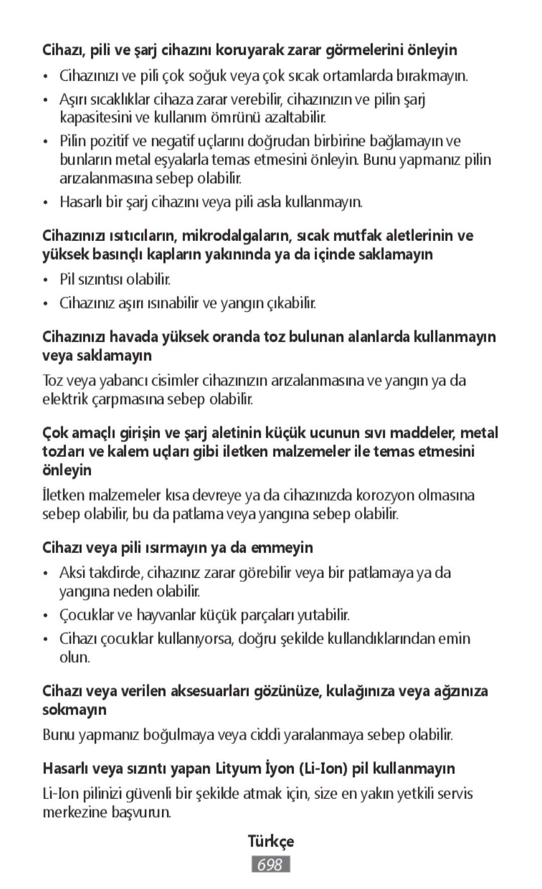 Samsung SM-W708NZKAXEF, SM-A700FZKADBT, SM-A700FZKACYO, SM-T700NZWAXEO manual Cihazı veya pili ısırmayın ya da emmeyin 