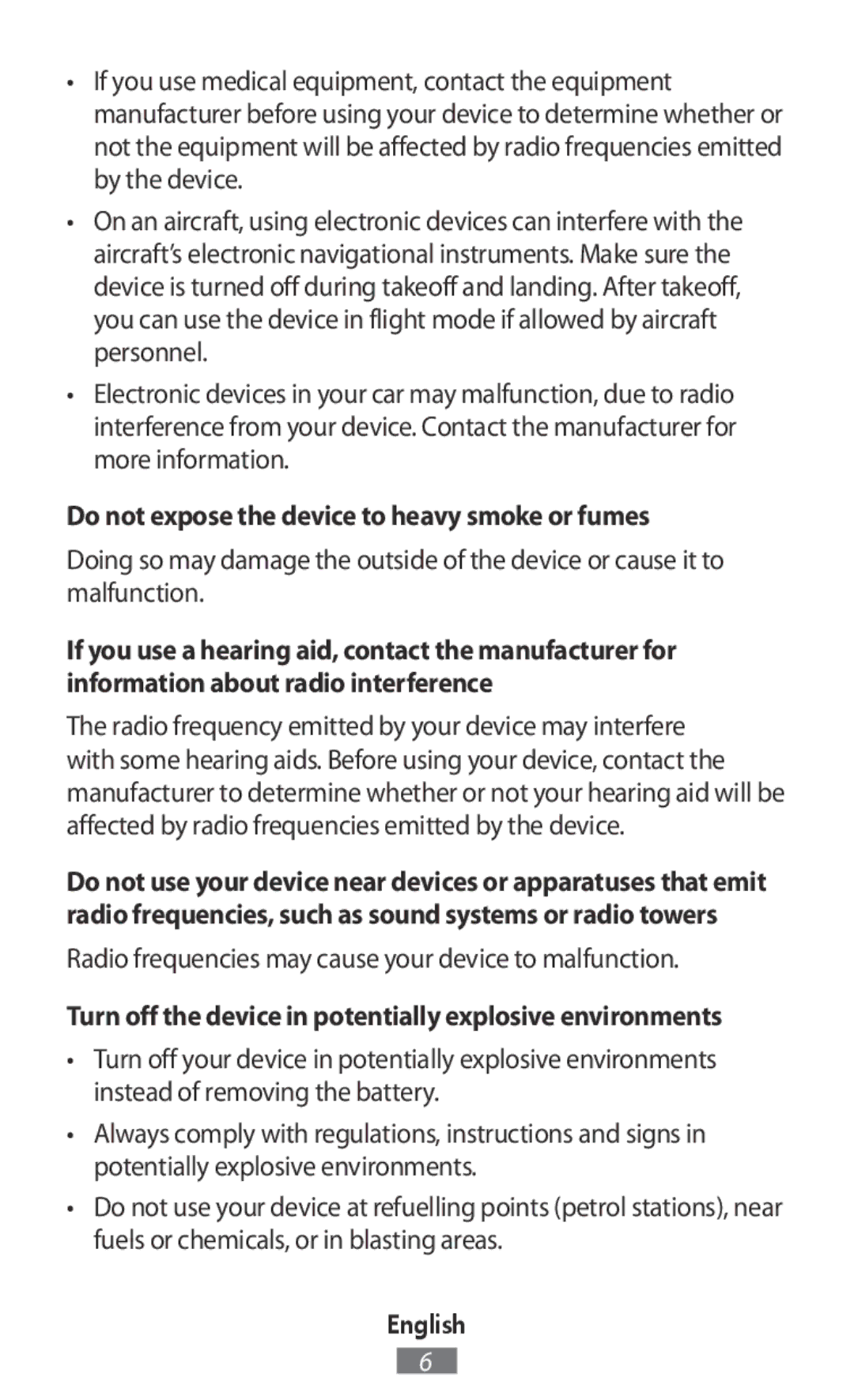 Samsung SM-T700NZWATPH, SM-A700FZKADBT, SM-A700FZKACYO, SM-T700NZWAXEO manual Do not expose the device to heavy smoke or fumes 