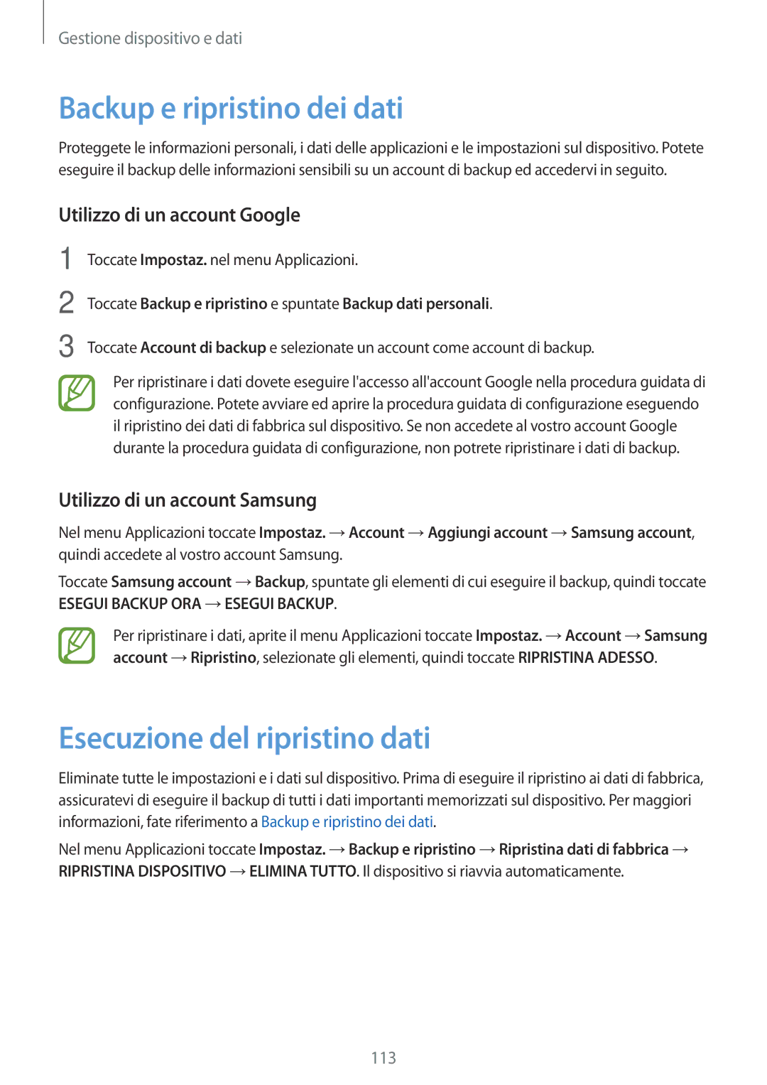 Samsung SM-A700FZWADBT manual Backup e ripristino dei dati, Esecuzione del ripristino dati, Utilizzo di un account Google 