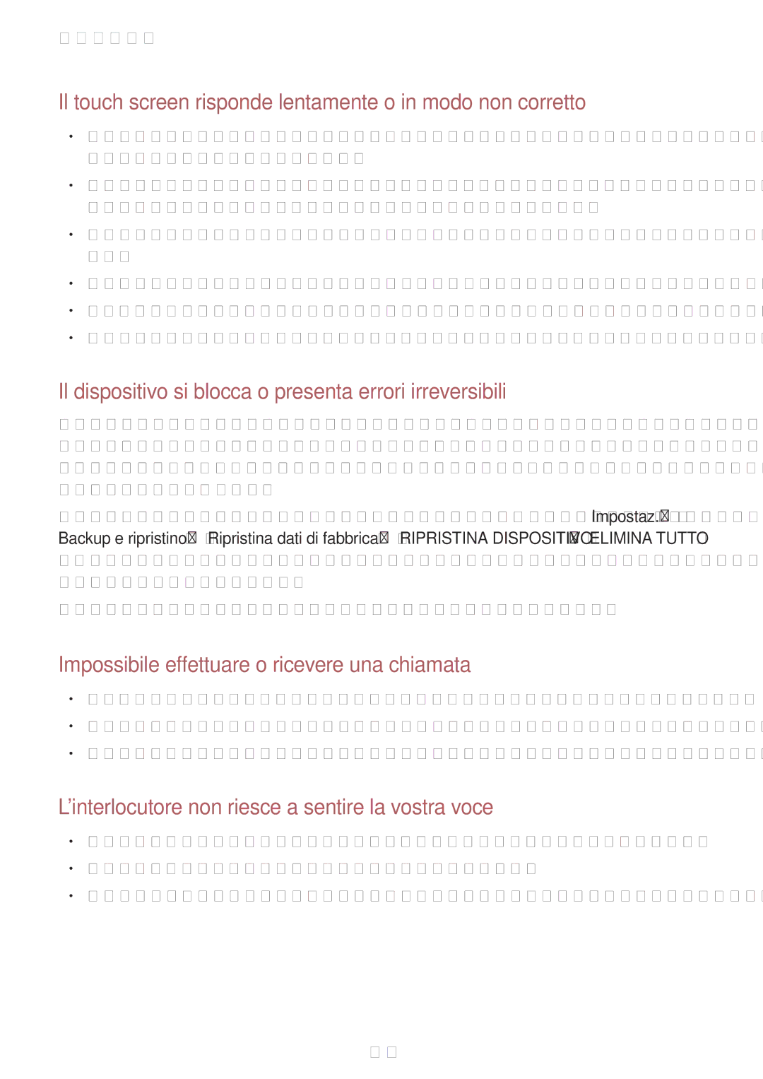 Samsung SM-A700FZKAITV, SM-A700FZKADBT, SM-A700FZWADBT manual Il touch screen risponde lentamente o in modo non corretto 