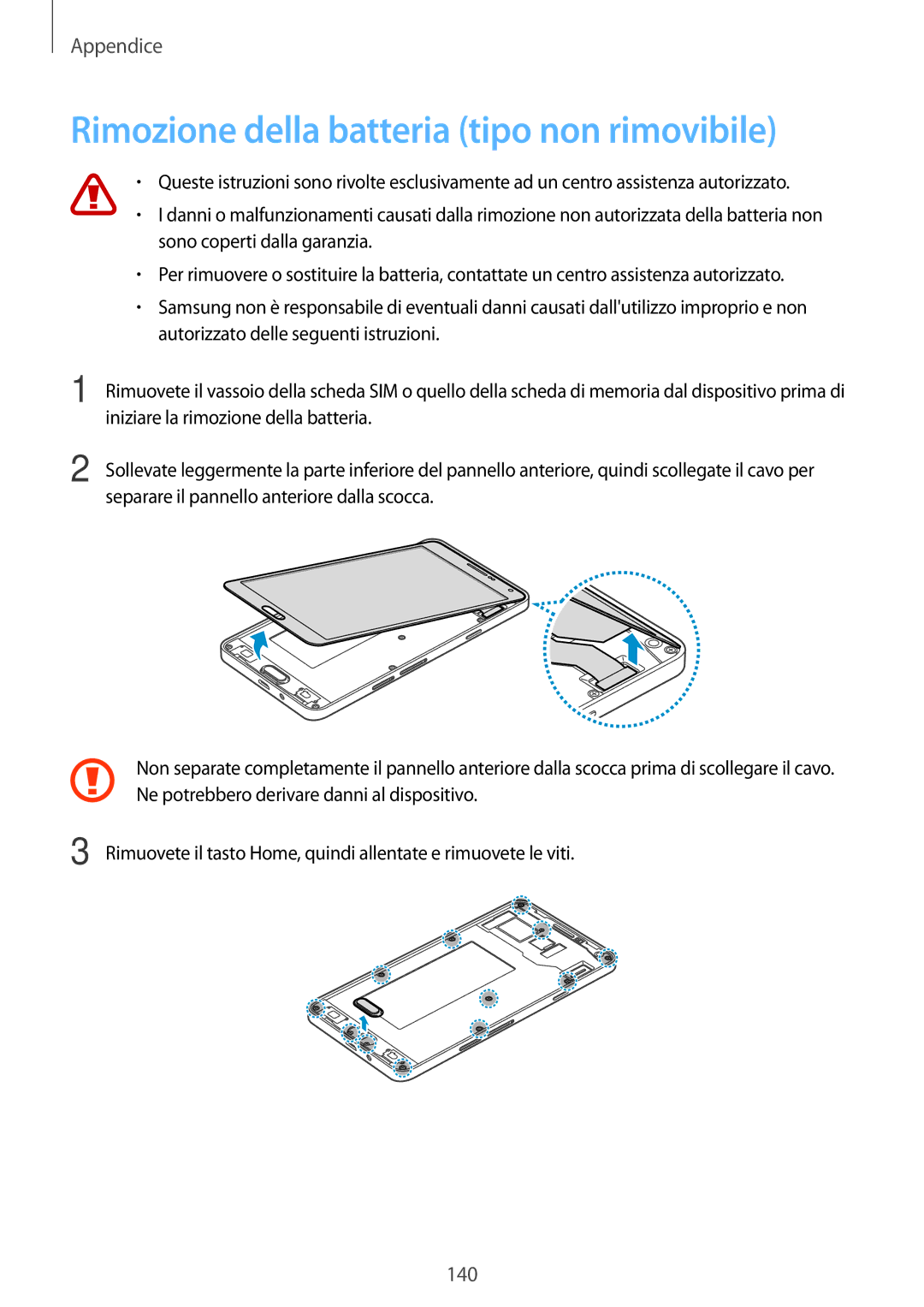 Samsung SM-A700FZKAXEO, SM-A700FZKADBT, SM-A700FZWADBT, SM-A700FZWAXEF manual Rimozione della batteria tipo non rimovibile 