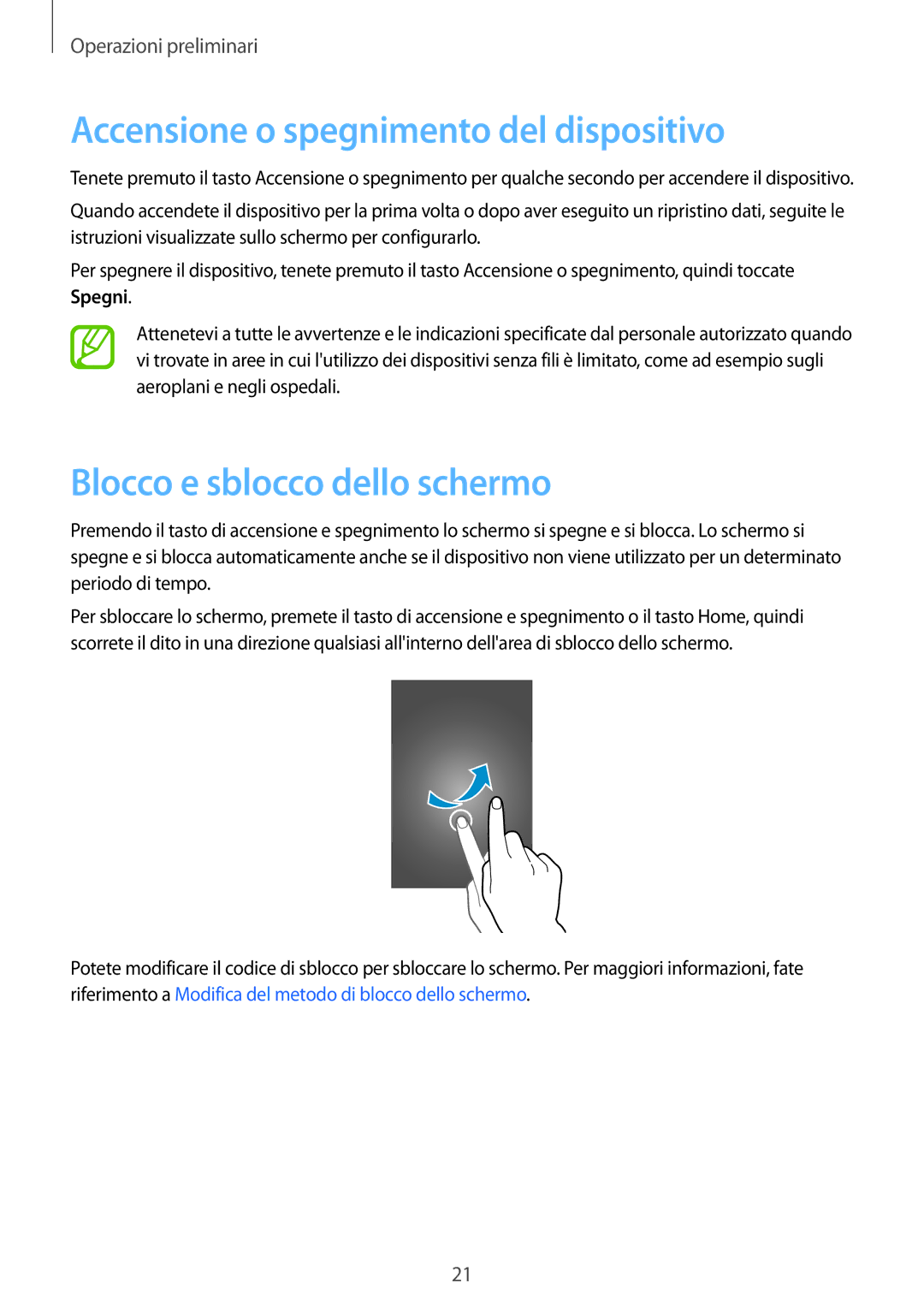 Samsung SM-A700FZKASEE, SM-A700FZKADBT manual Accensione o spegnimento del dispositivo, Blocco e sblocco dello schermo 