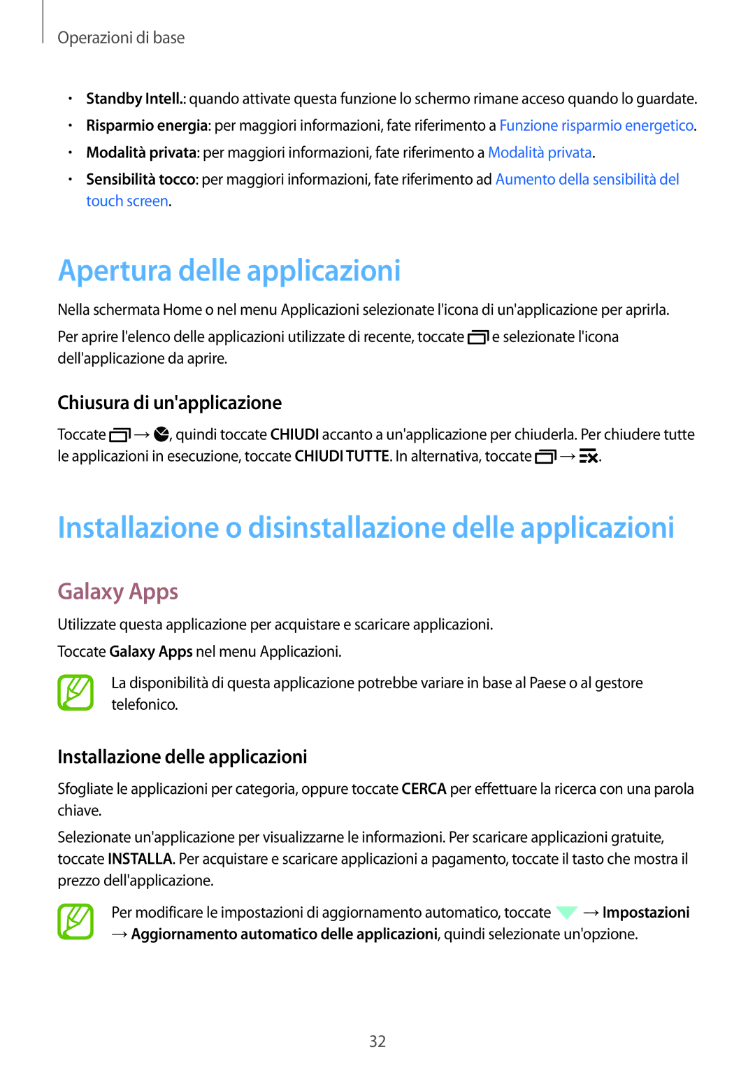 Samsung SM-A700FZKADBT, SM-A700FZWADBT, SM-A700FZWAXEF Apertura delle applicazioni, Galaxy Apps, Chiusura di unapplicazione 