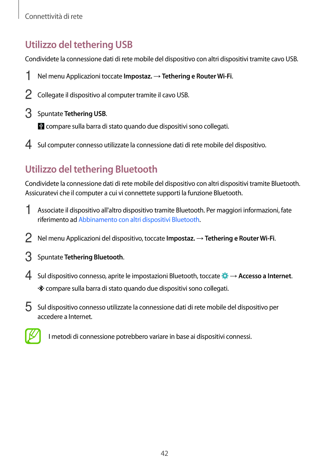 Samsung SM-A700FZWAXEF manual Utilizzo del tethering USB, Utilizzo del tethering Bluetooth, Spuntate Tethering USB 