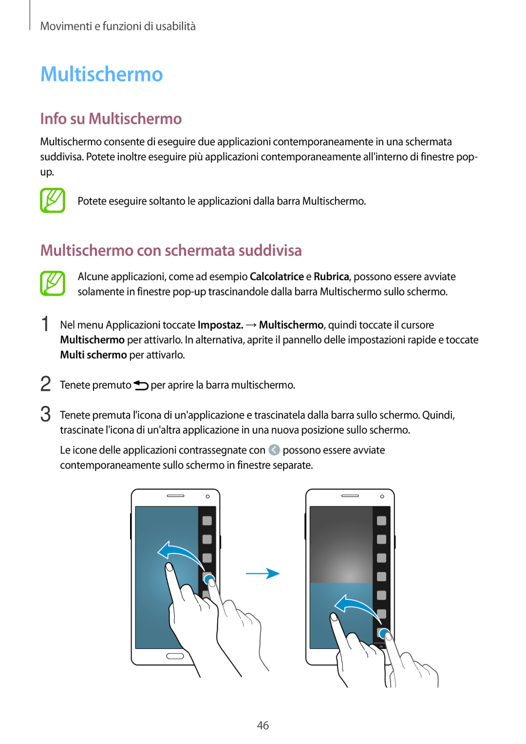 Samsung SM-A700FZWAITV, SM-A700FZKADBT, SM-A700FZWADBT manual Info su Multischermo, Multischermo con schermata suddivisa 