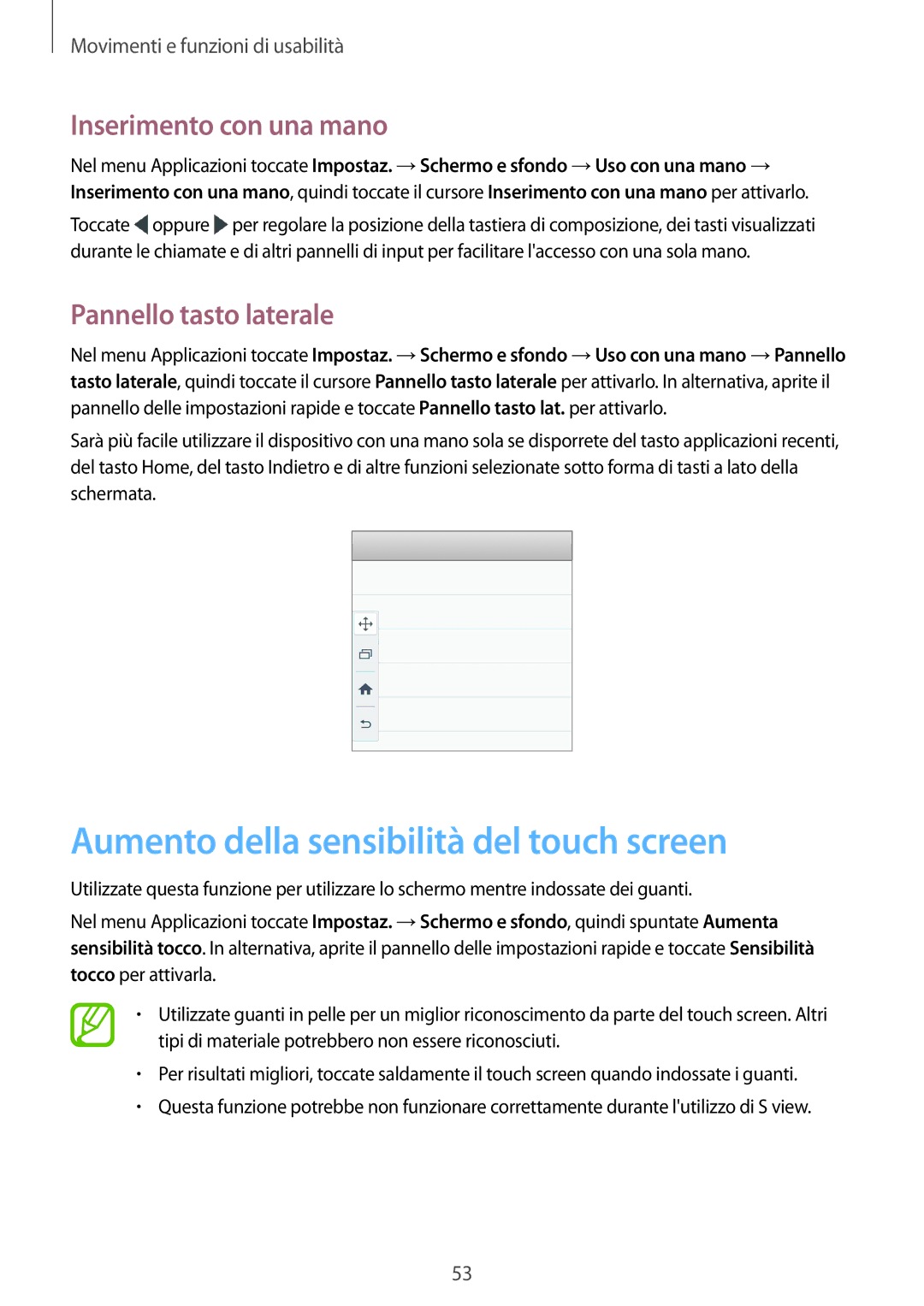 Samsung SM-A700FZKASEE manual Aumento della sensibilità del touch screen, Inserimento con una mano, Pannello tasto laterale 