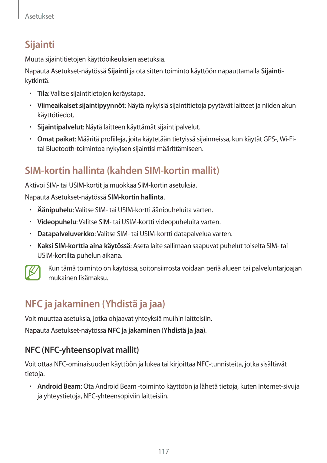 Samsung SM-A700FZKANEE manual Sijainti, SIM-kortin hallinta kahden SIM-kortin mallit, NFC ja jakaminen Yhdistä ja jaa 