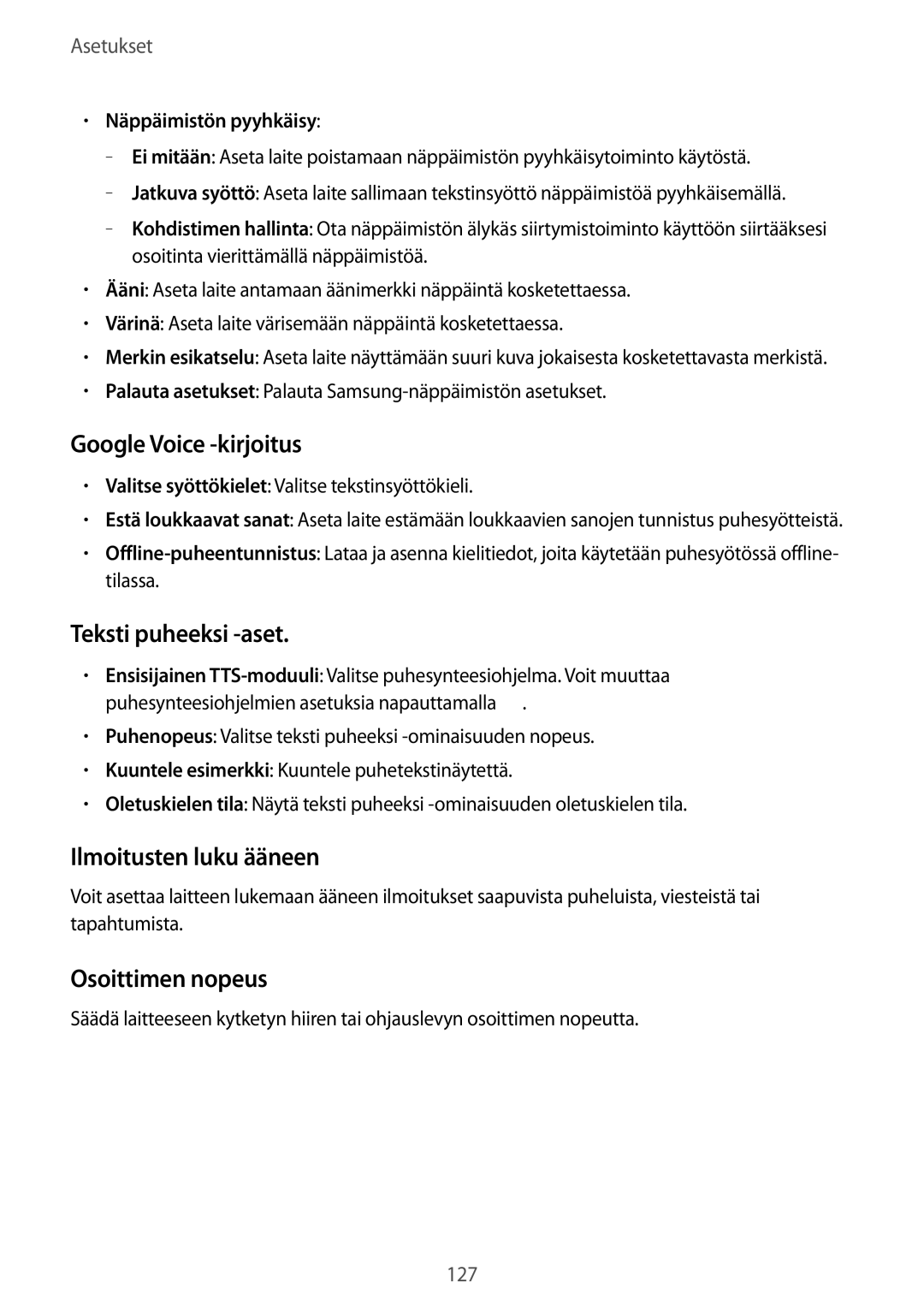 Samsung SM-A700FZDANEE manual Google Voice -kirjoitus, Teksti puheeksi -aset, Ilmoitusten luku ääneen, Osoittimen nopeus 