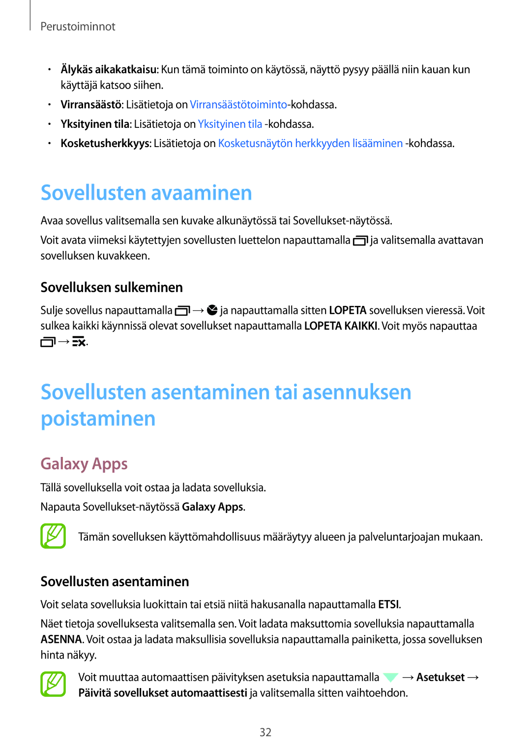 Samsung SM-A700FZWANEE manual Sovellusten avaaminen, Sovellusten asentaminen tai asennuksen poistaminen, Galaxy Apps 