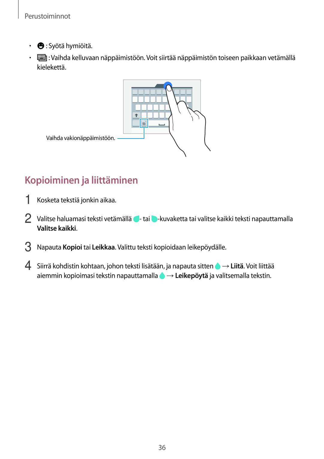 Samsung SM-A700FZKANEE, SM-A700FZDANEE manual Kopioiminen ja liittäminen, Kosketa tekstiä jonkin aikaa, Valitse kaikki 