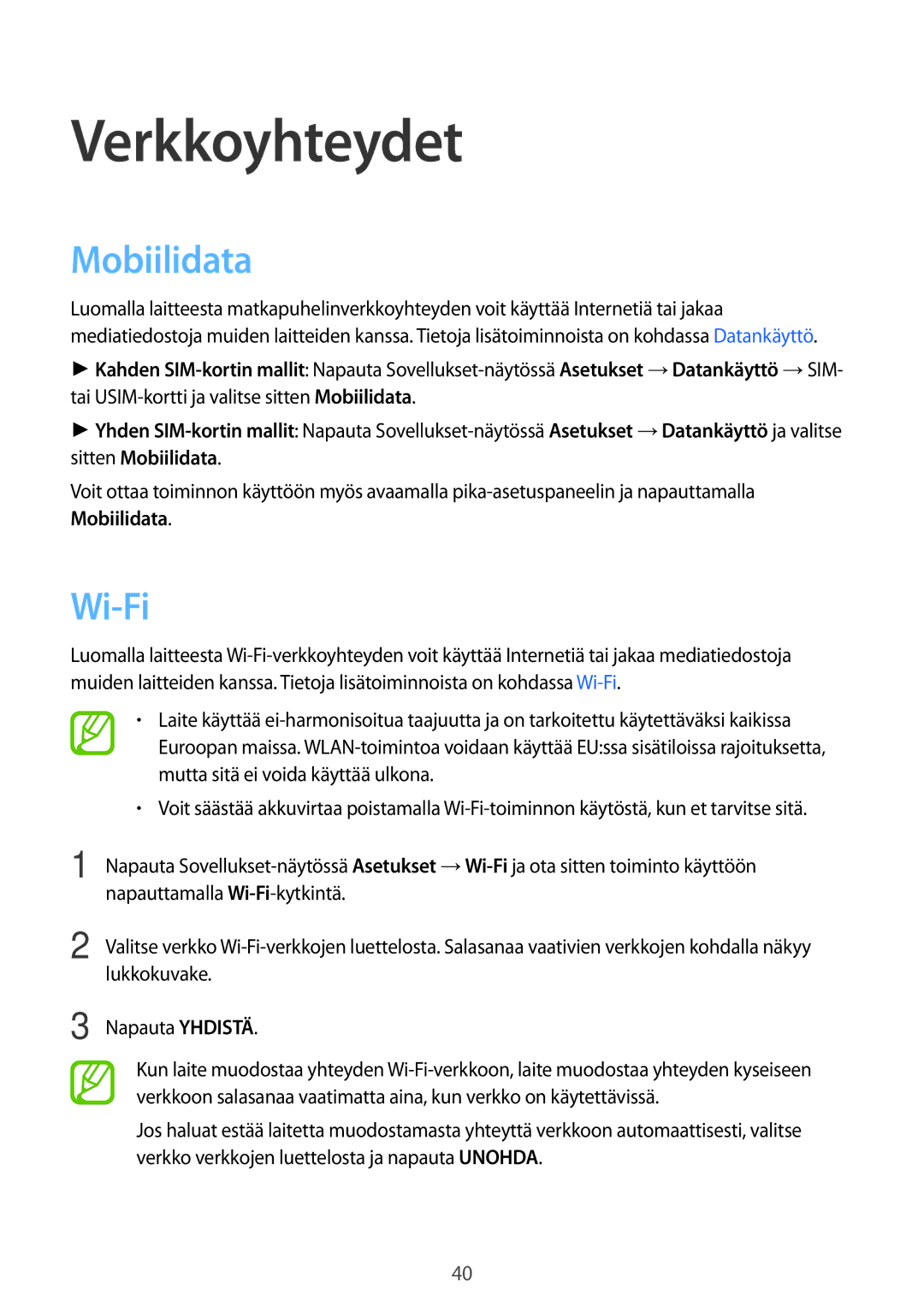 Samsung SM-A700FZDANEE, SM-A700FZKANEE, SM-A700FZWANEE manual Verkkoyhteydet, Mobiilidata, Wi-Fi 