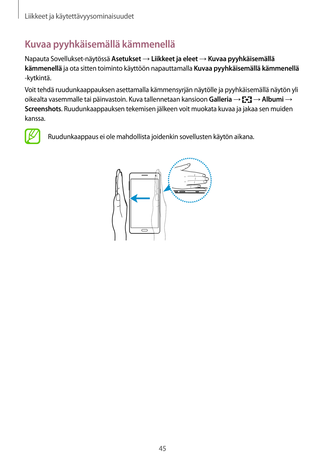 Samsung SM-A700FZKANEE, SM-A700FZDANEE, SM-A700FZWANEE manual Kuvaa pyyhkäisemällä kämmenellä 