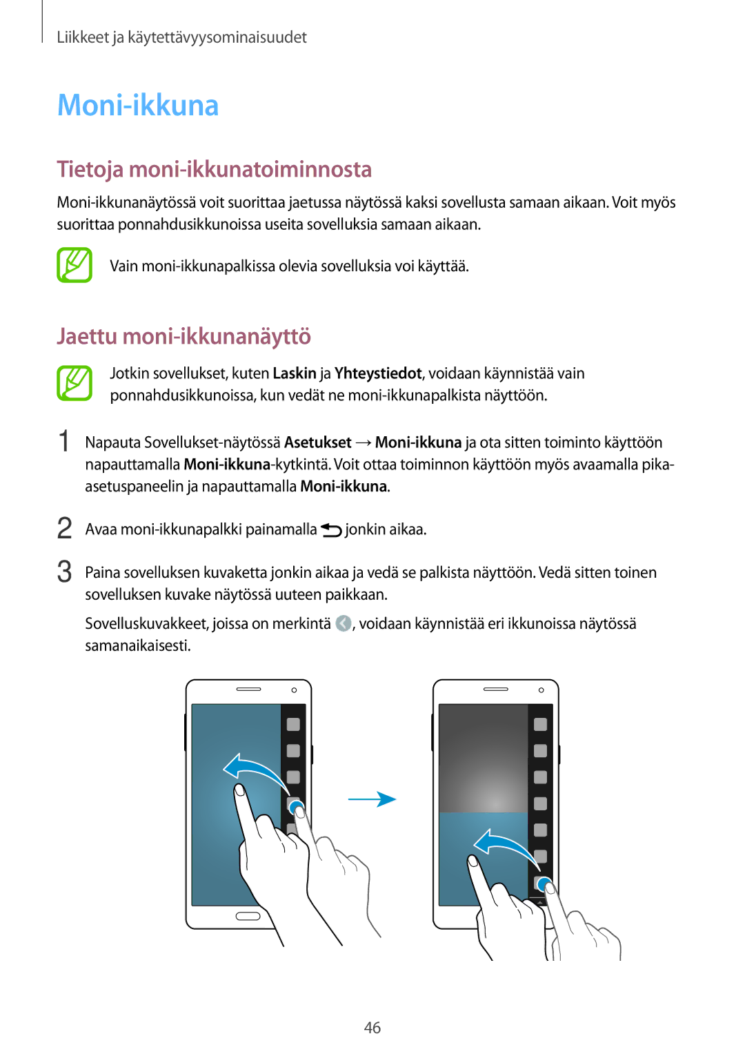 Samsung SM-A700FZDANEE, SM-A700FZKANEE manual Moni-ikkuna, Tietoja moni-ikkunatoiminnosta, Jaettu moni-ikkunanäyttö 