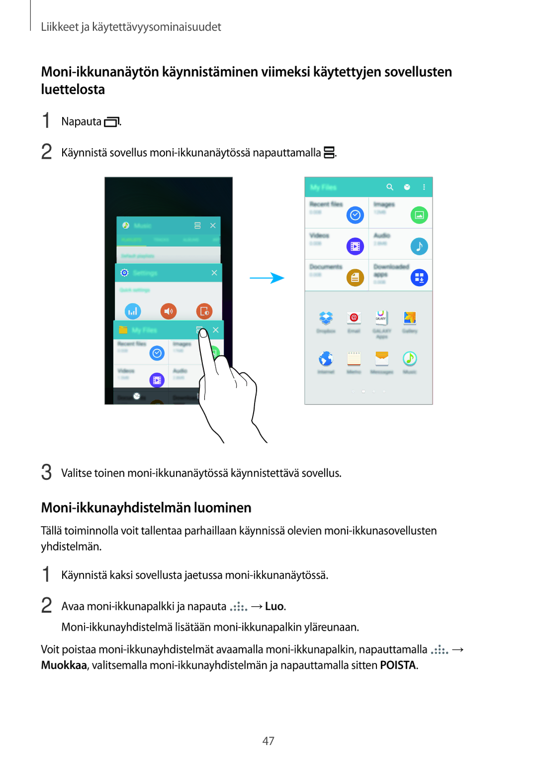 Samsung SM-A700FZWANEE, SM-A700FZKANEE, SM-A700FZDANEE manual Moni-ikkunayhdistelmän luominen 