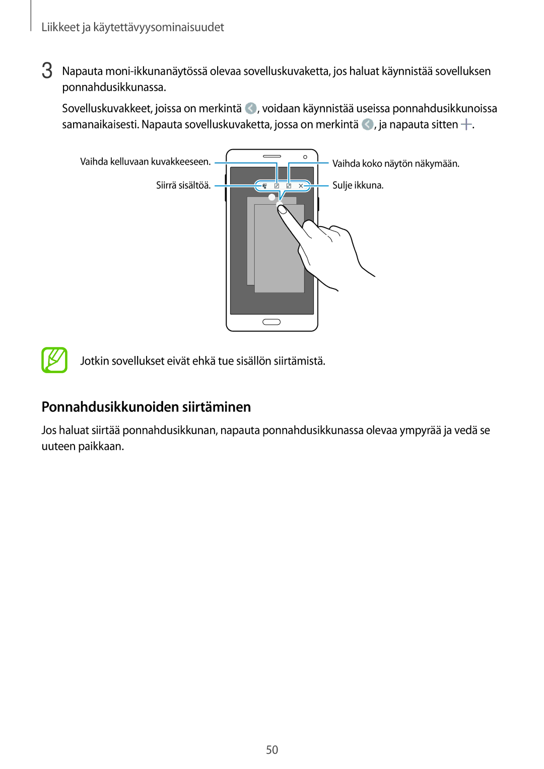 Samsung SM-A700FZWANEE manual Ponnahdusikkunoiden siirtäminen, Jotkin sovellukset eivät ehkä tue sisällön siirtämistä 