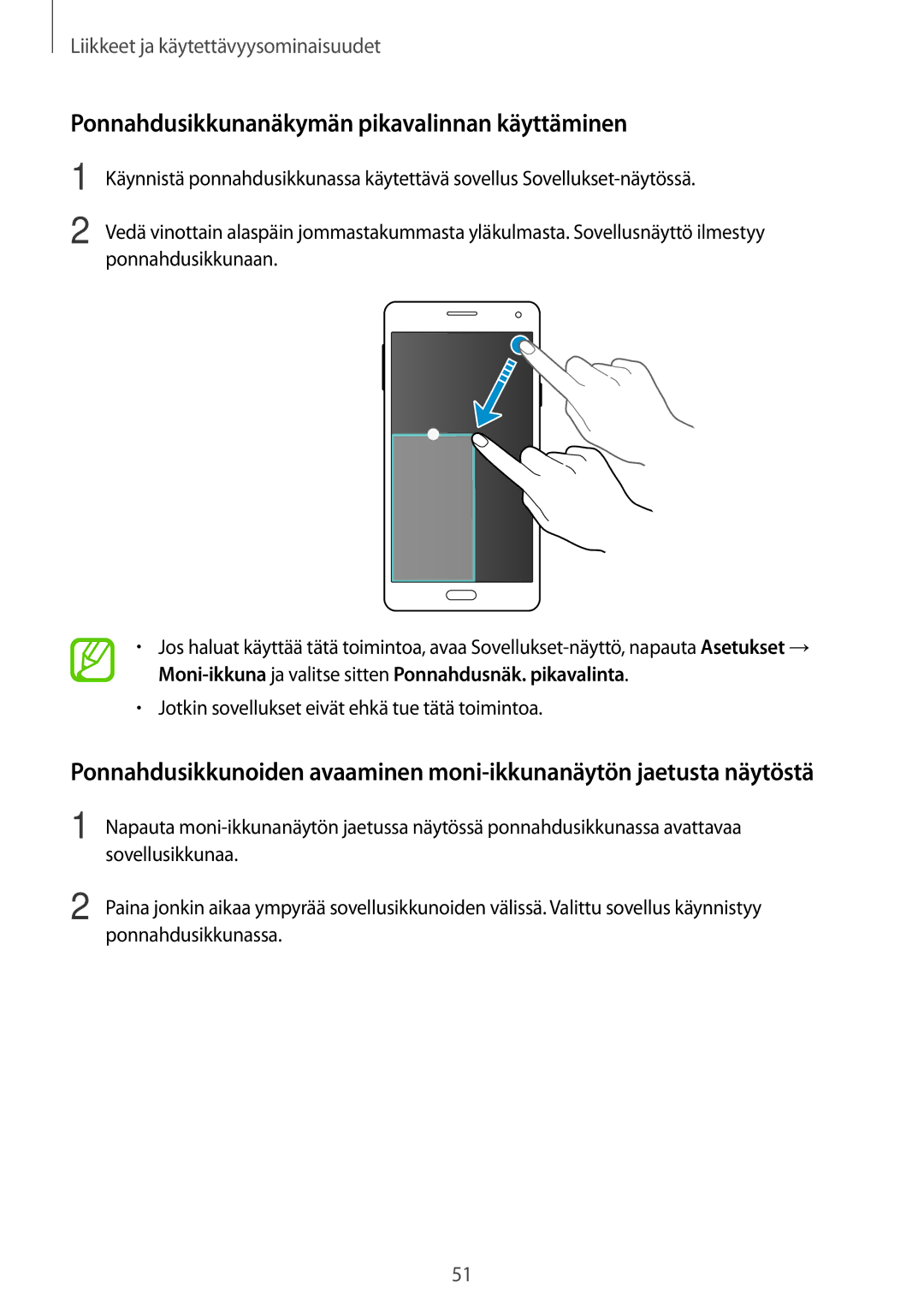 Samsung SM-A700FZKANEE Ponnahdusikkunanäkymän pikavalinnan käyttäminen, Jotkin sovellukset eivät ehkä tue tätä toimintoa 