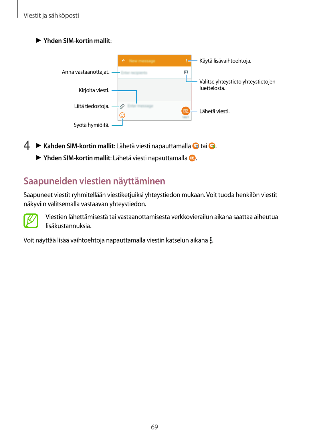 Samsung SM-A700FZKANEE, SM-A700FZDANEE, SM-A700FZWANEE manual Saapuneiden viestien näyttäminen, Viestit ja sähköposti 