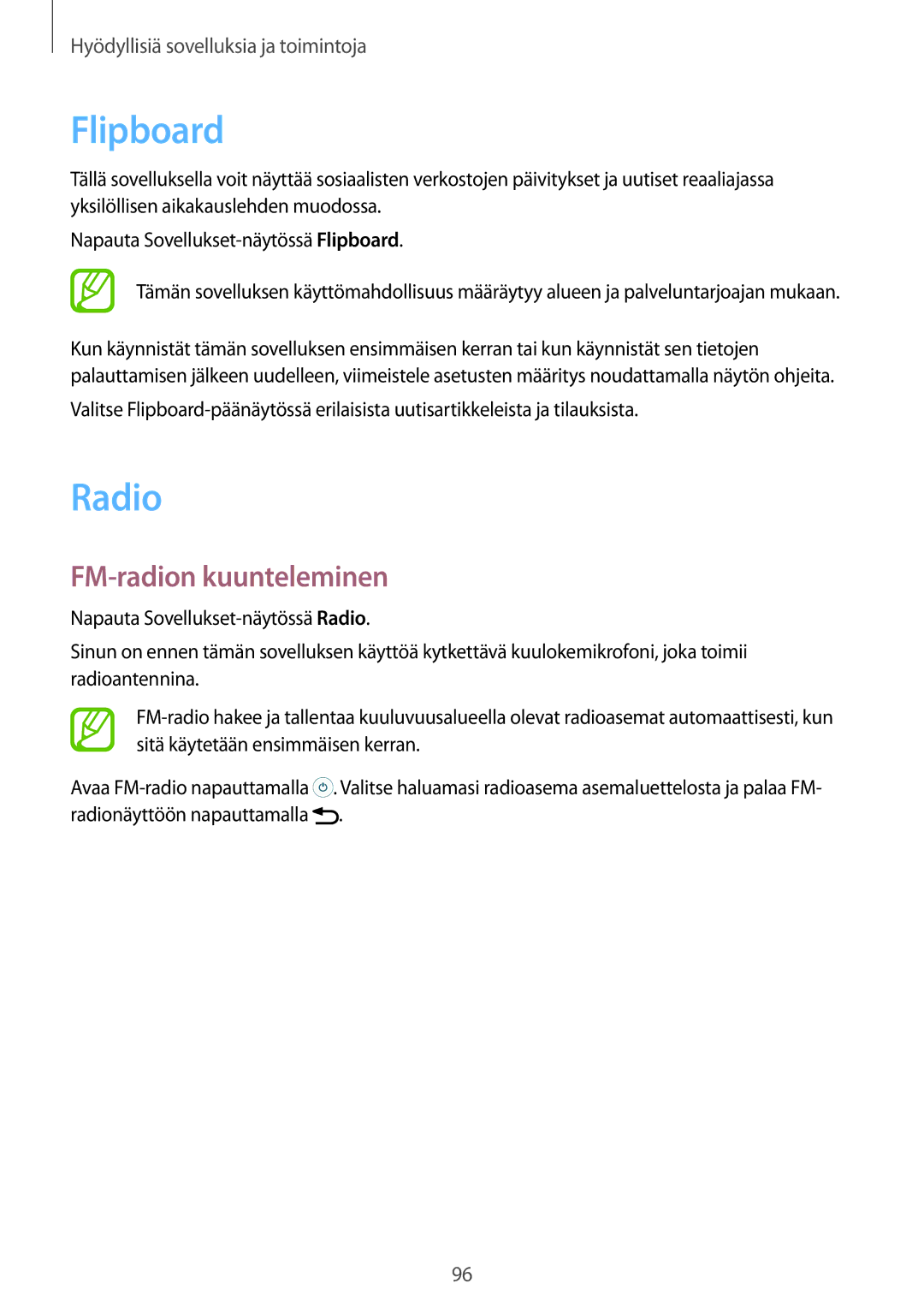 Samsung SM-A700FZKANEE, SM-A700FZDANEE, SM-A700FZWANEE manual Flipboard, Radio, FM-radion kuunteleminen 