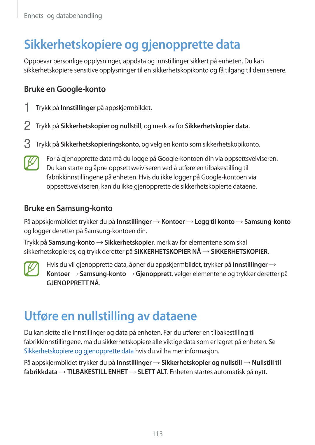 Samsung SM-A700FZWANEE Sikkerhetskopiere og gjenopprette data, Utføre en nullstilling av dataene, Bruke en Google-konto 