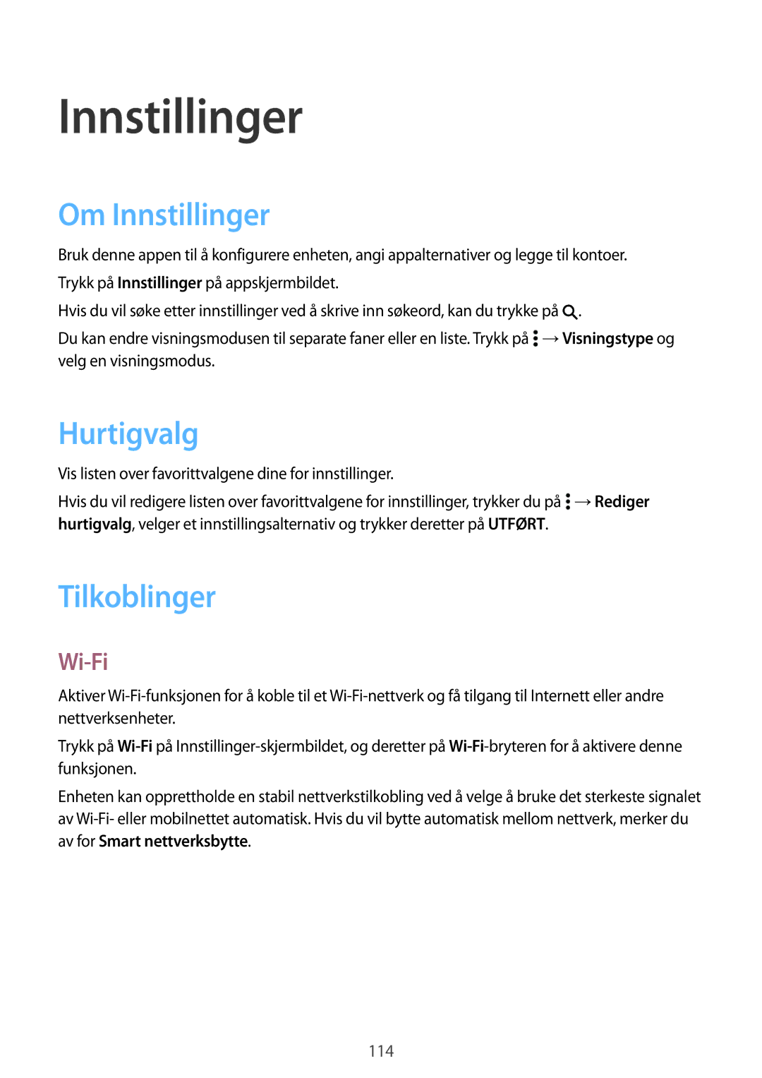 Samsung SM-A700FZKANEE, SM-A700FZDANEE, SM-A700FZWANEE manual Om Innstillinger, Hurtigvalg, Tilkoblinger, Wi-Fi 