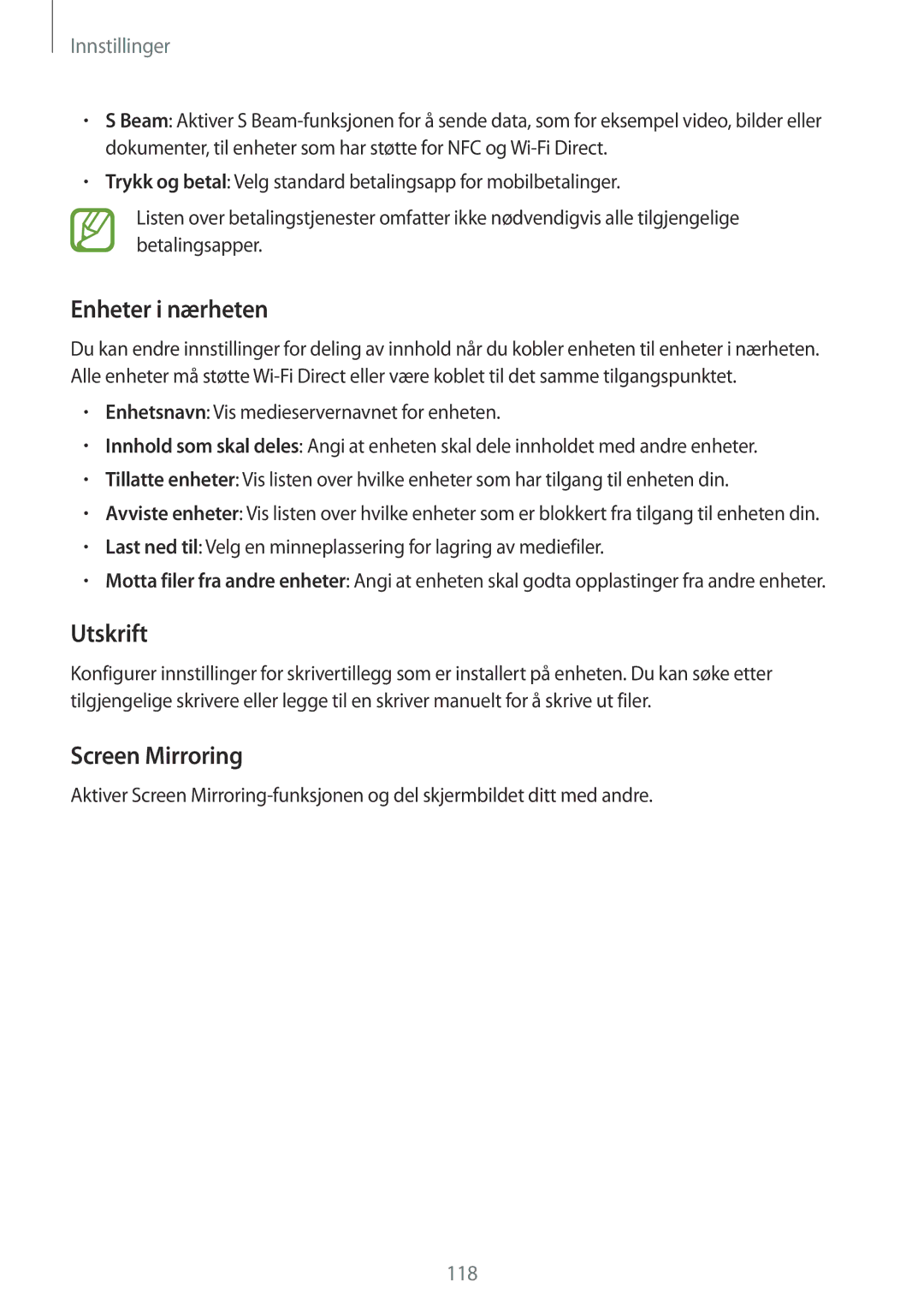 Samsung SM-A700FZDANEE, SM-A700FZKANEE, SM-A700FZWANEE manual Enheter i nærheten, Utskrift, Screen Mirroring 