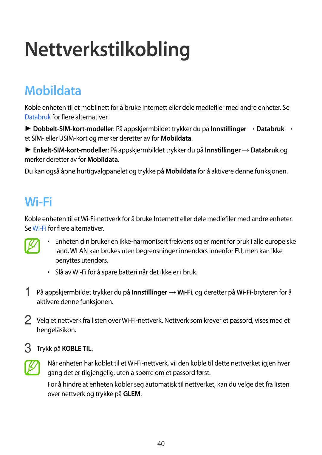 Samsung SM-A700FZDANEE, SM-A700FZKANEE, SM-A700FZWANEE manual Nettverkstilkobling, Mobildata, Wi-Fi 