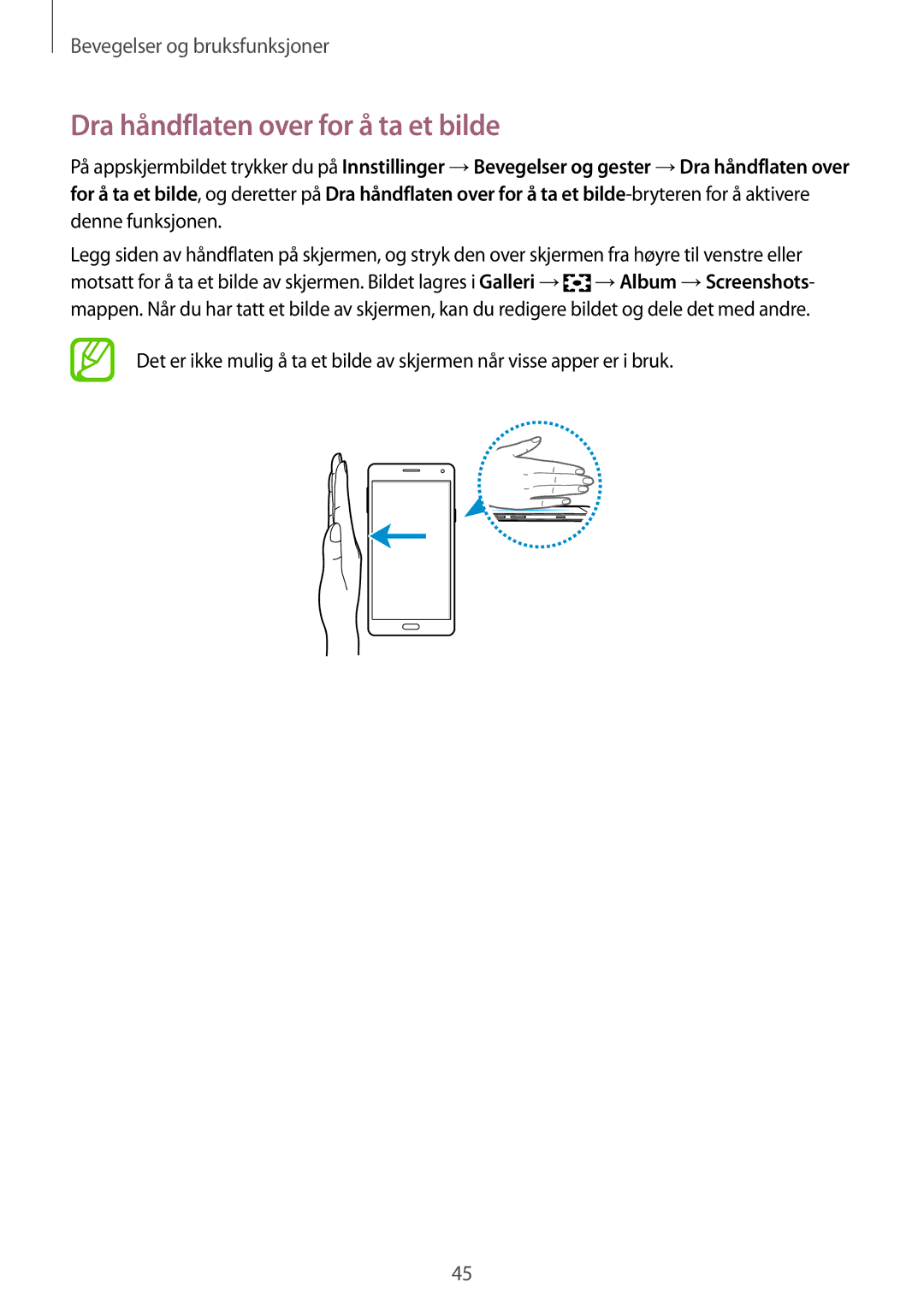 Samsung SM-A700FZKANEE, SM-A700FZDANEE, SM-A700FZWANEE manual Dra håndflaten over for å ta et bilde 