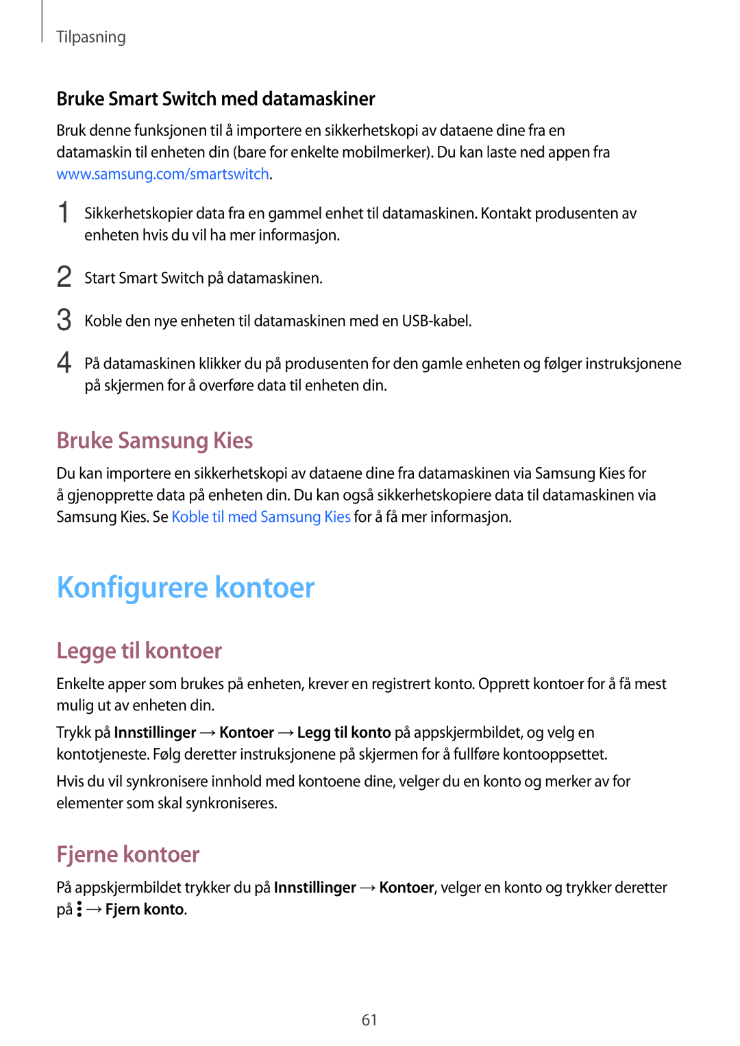 Samsung SM-A700FZDANEE, SM-A700FZKANEE manual Konfigurere kontoer, Bruke Samsung Kies, Legge til kontoer, Fjerne kontoer 