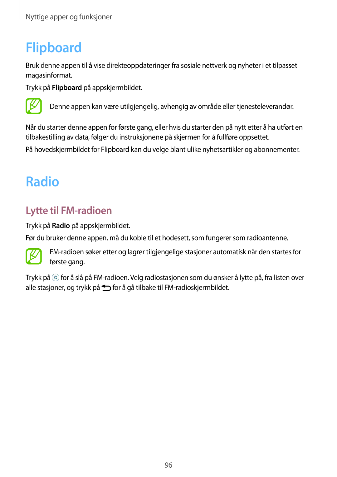 Samsung SM-A700FZKANEE, SM-A700FZDANEE, SM-A700FZWANEE manual Flipboard, Radio, Lytte til FM-radioen 