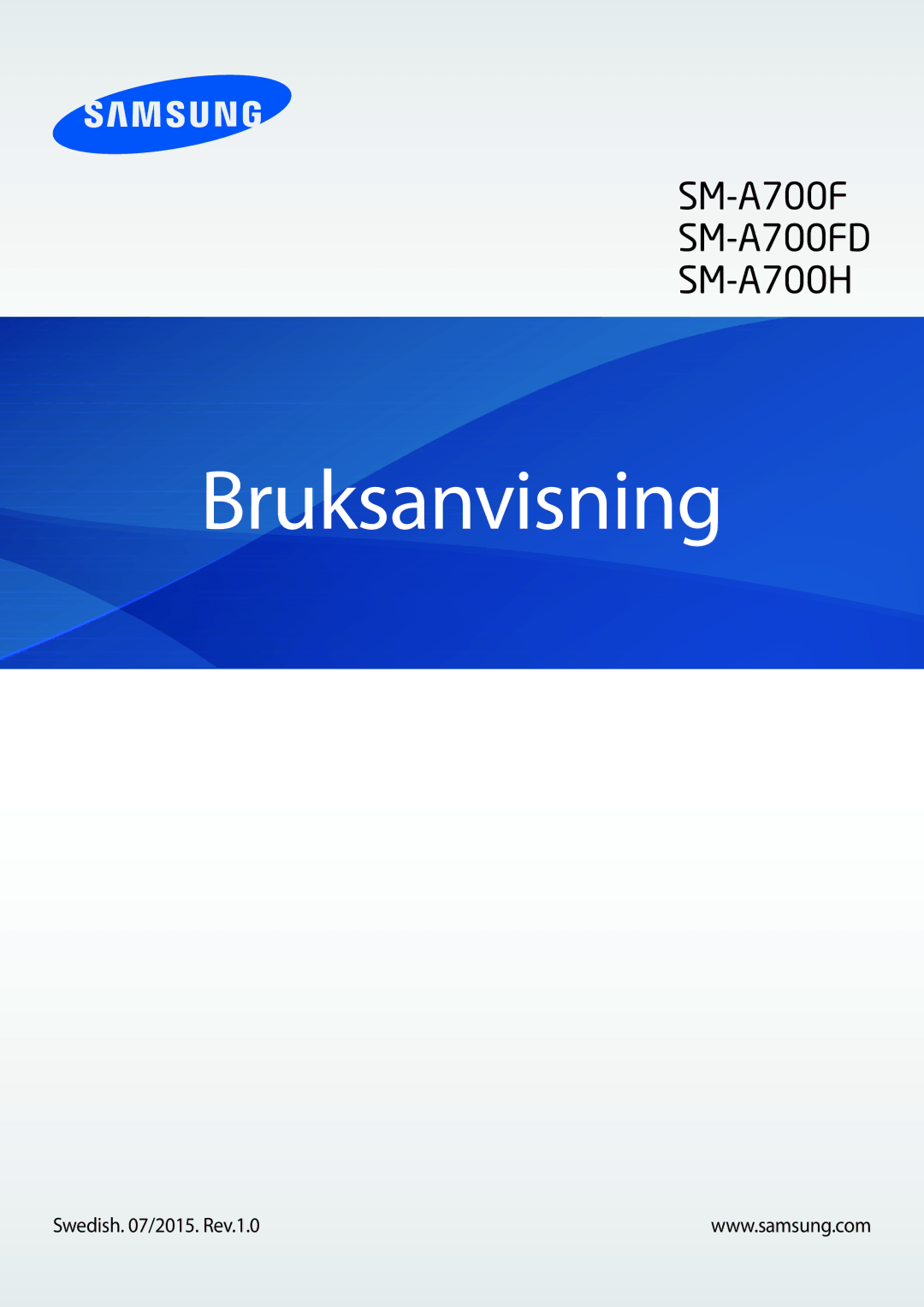 Samsung SM-A700FZDANEE, SM-A700FZKANEE, SM-A700FZWANEE manual Bruksanvisning, Swedish /2015. Rev.1.0 