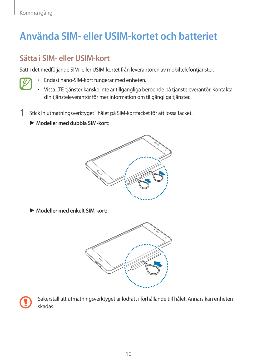 Samsung SM-A700FZDANEE, SM-A700FZKANEE manual Använda SIM- eller USIM-kortet och batteriet, Sätta i SIM- eller USIM-kort 