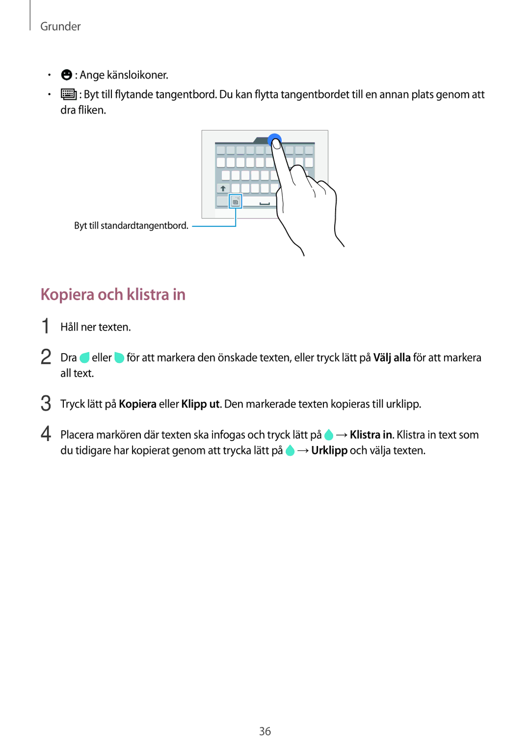 Samsung SM-A700FZKANEE, SM-A700FZDANEE, SM-A700FZWANEE manual Kopiera och klistra 