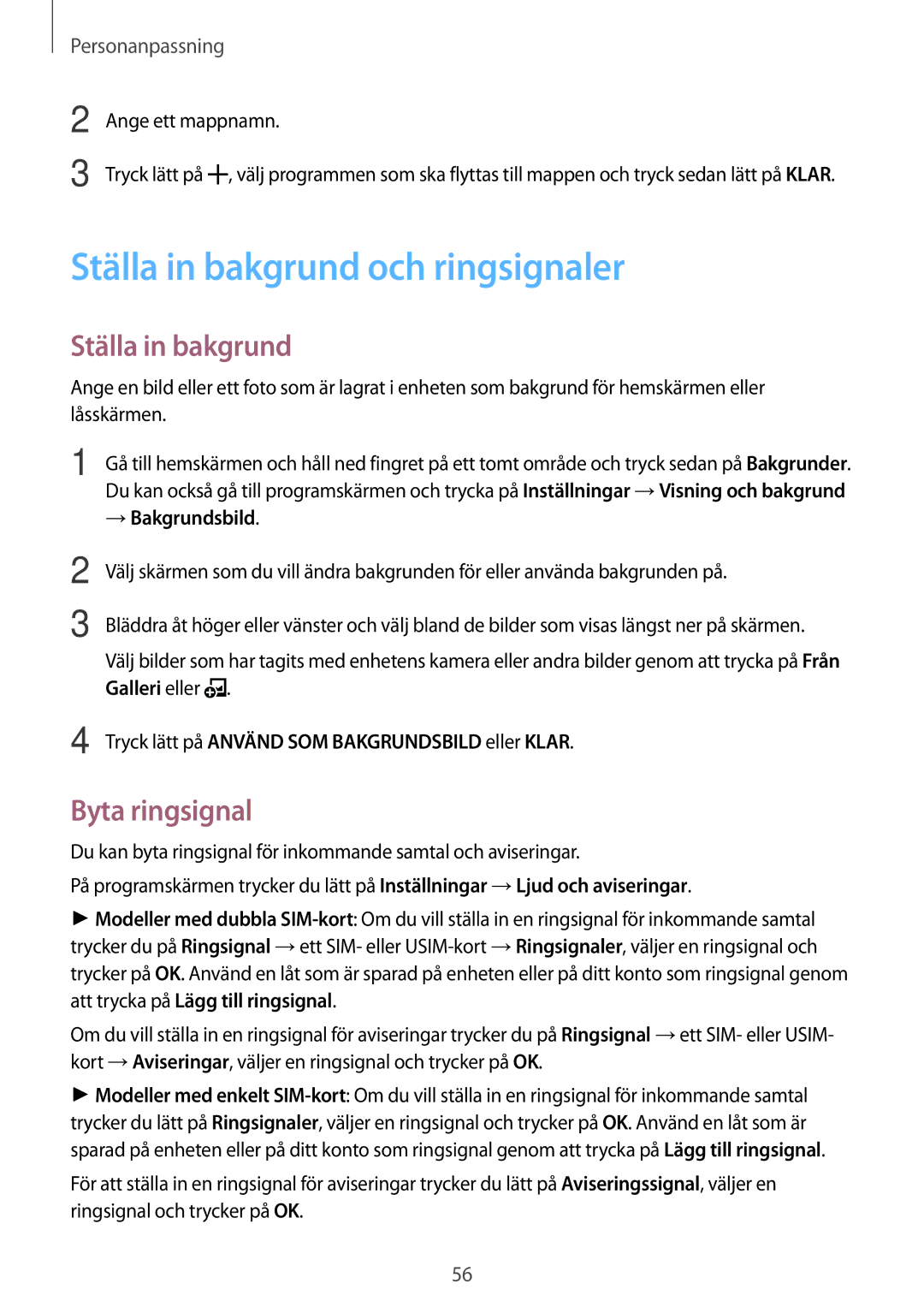 Samsung SM-A700FZWANEE, SM-A700FZKANEE manual Ställa in bakgrund och ringsignaler, Byta ringsignal, → Bakgrundsbild 