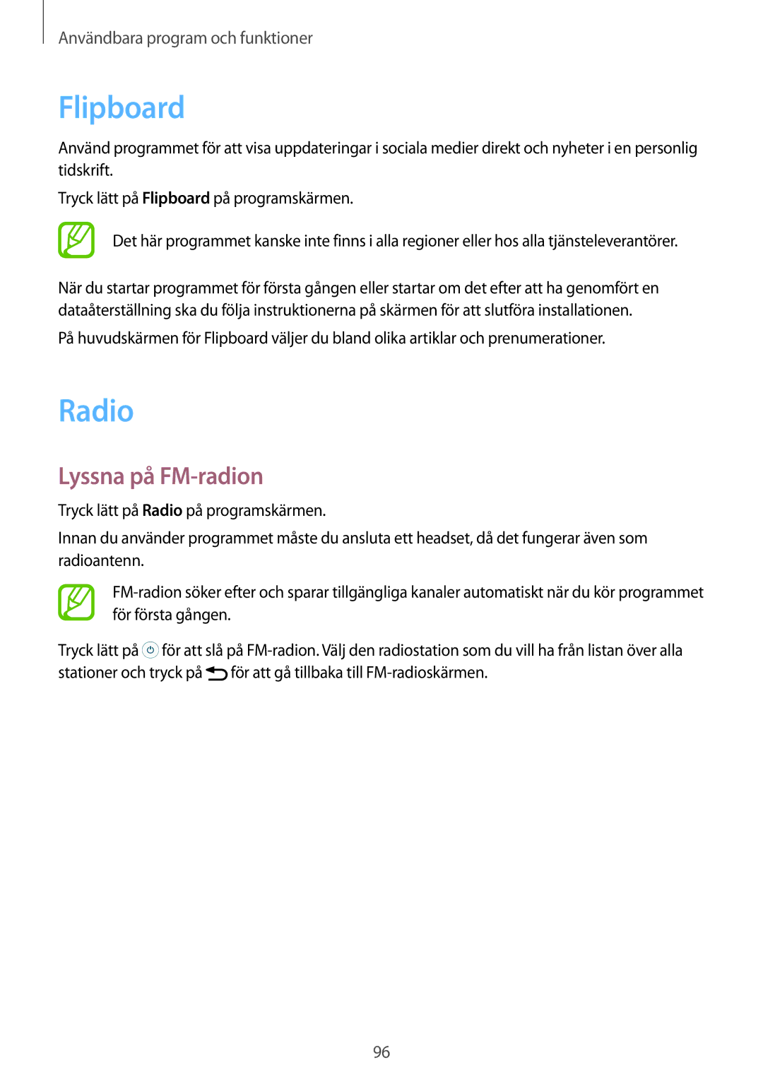 Samsung SM-A700FZKANEE, SM-A700FZDANEE, SM-A700FZWANEE manual Flipboard, Radio, Lyssna på FM-radion 