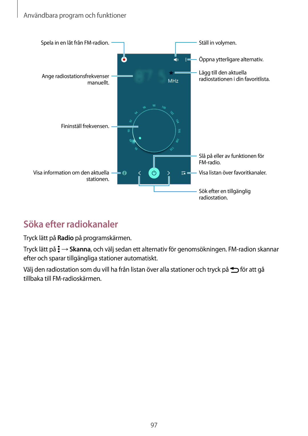 Samsung SM-A700FZDANEE, SM-A700FZKANEE, SM-A700FZWANEE manual Söka efter radiokanaler 