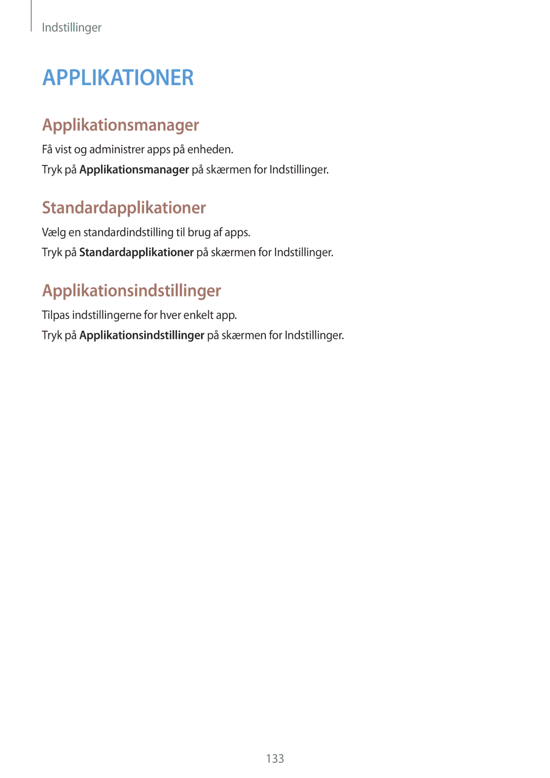 Samsung SM-A700FZDANEE, SM-A700FZKANEE manual Applikationsmanager, Standardapplikationer, Applikationsindstillinger 