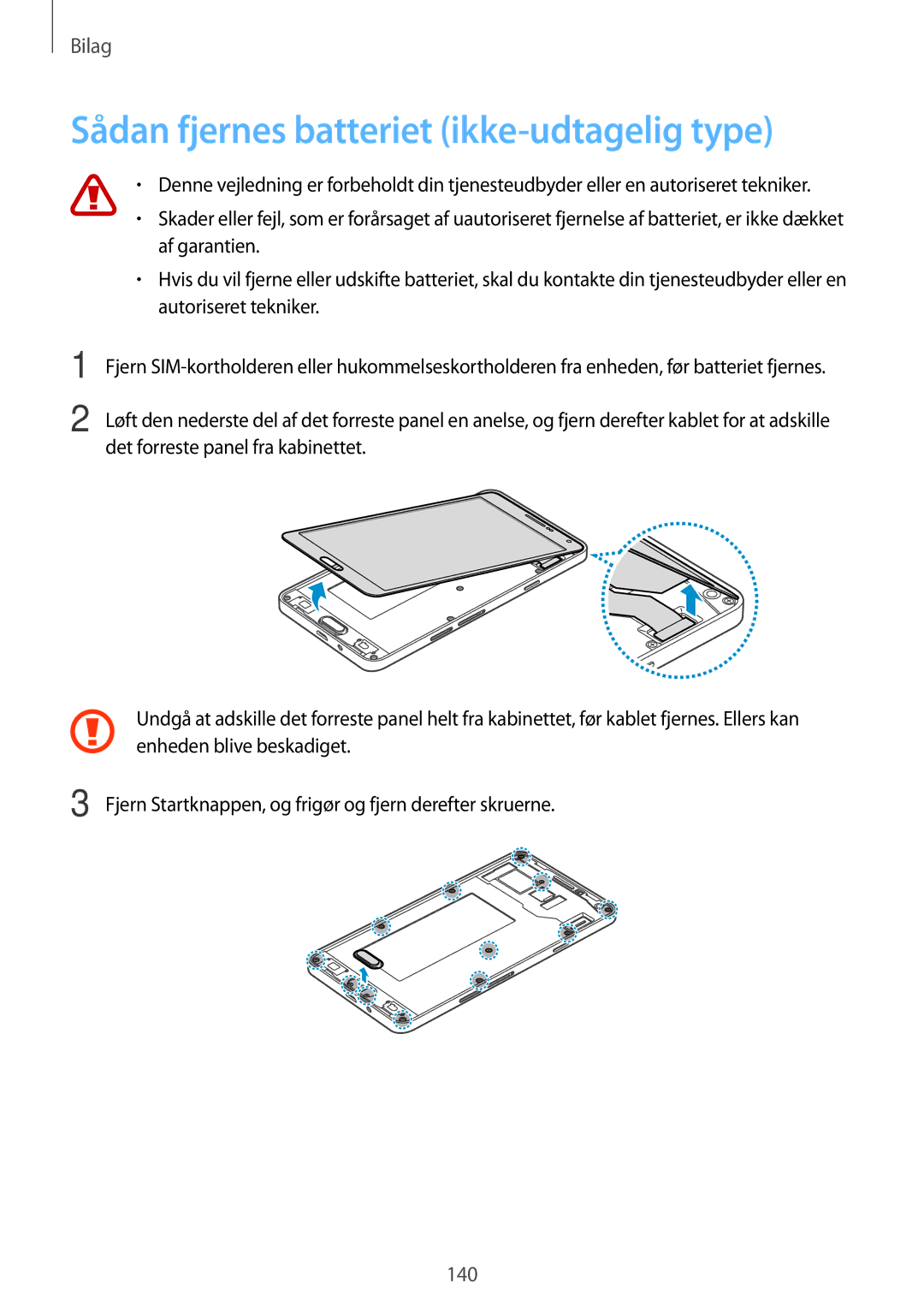 Samsung SM-A700FZWANEE, SM-A700FZKANEE, SM-A700FZDANEE manual Sådan fjernes batteriet ikke-udtagelig type 