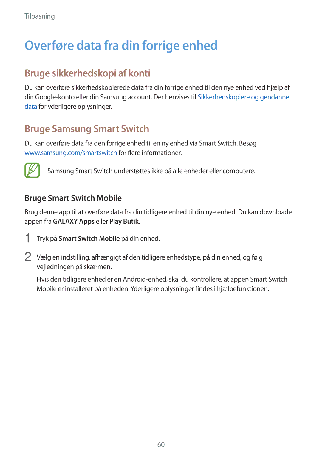 Samsung SM-A700FZKANEE Overføre data fra din forrige enhed, Bruge sikkerhedskopi af konti, Bruge Samsung Smart Switch 