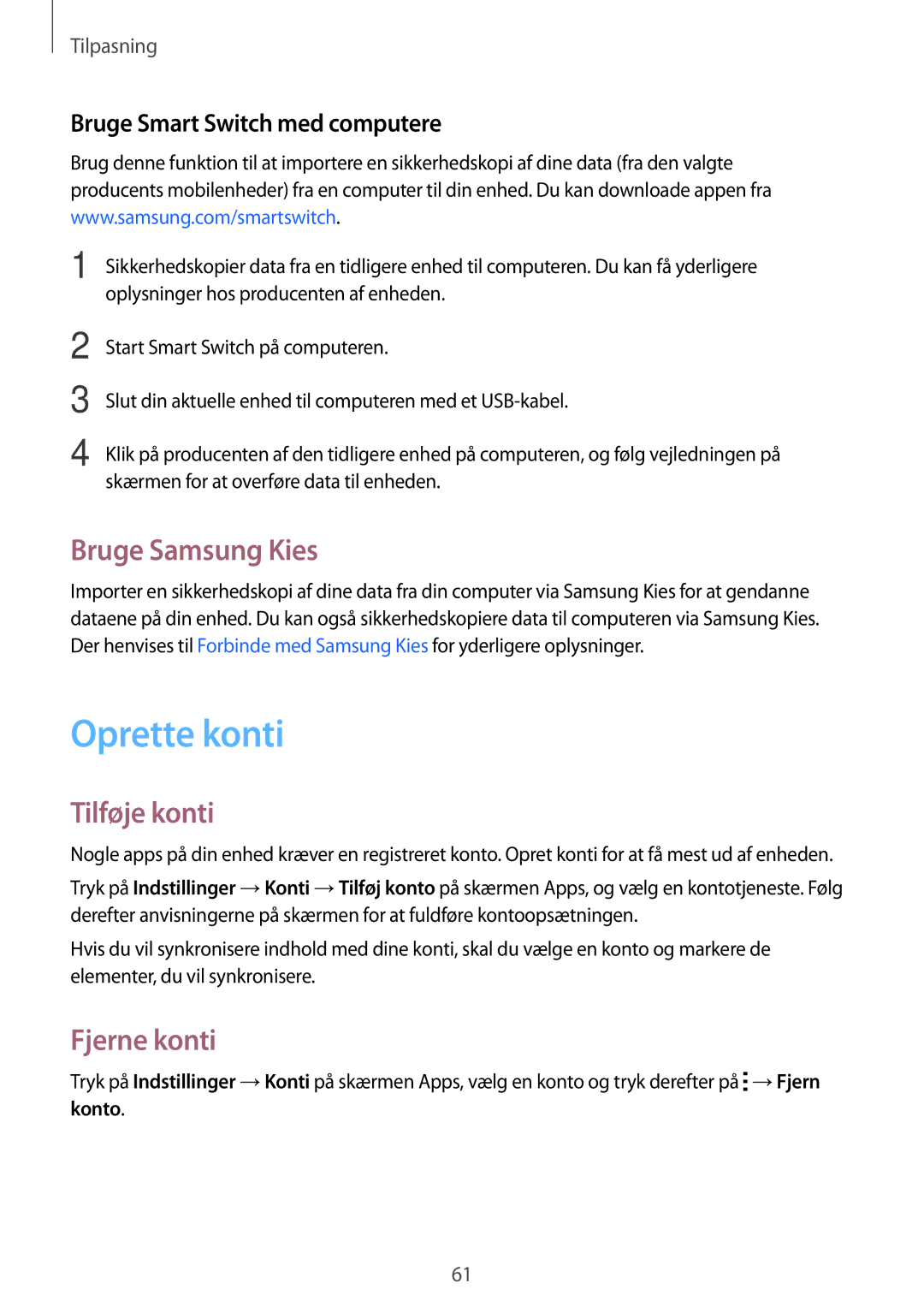 Samsung SM-A700FZDANEE Oprette konti, Bruge Samsung Kies, Tilføje konti, Fjerne konti, Bruge Smart Switch med computere 